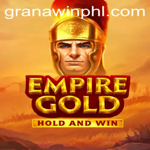 EmpireGold: The Thrilling New Adventure with Granawin