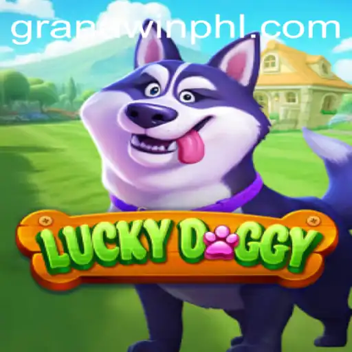 Exploring the Thrills of LuckyDoggy: An In-depth Guide to Granawin
